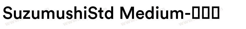 SuzumushiStd Medium字体转换